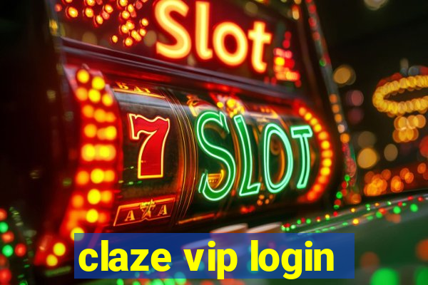 claze vip login